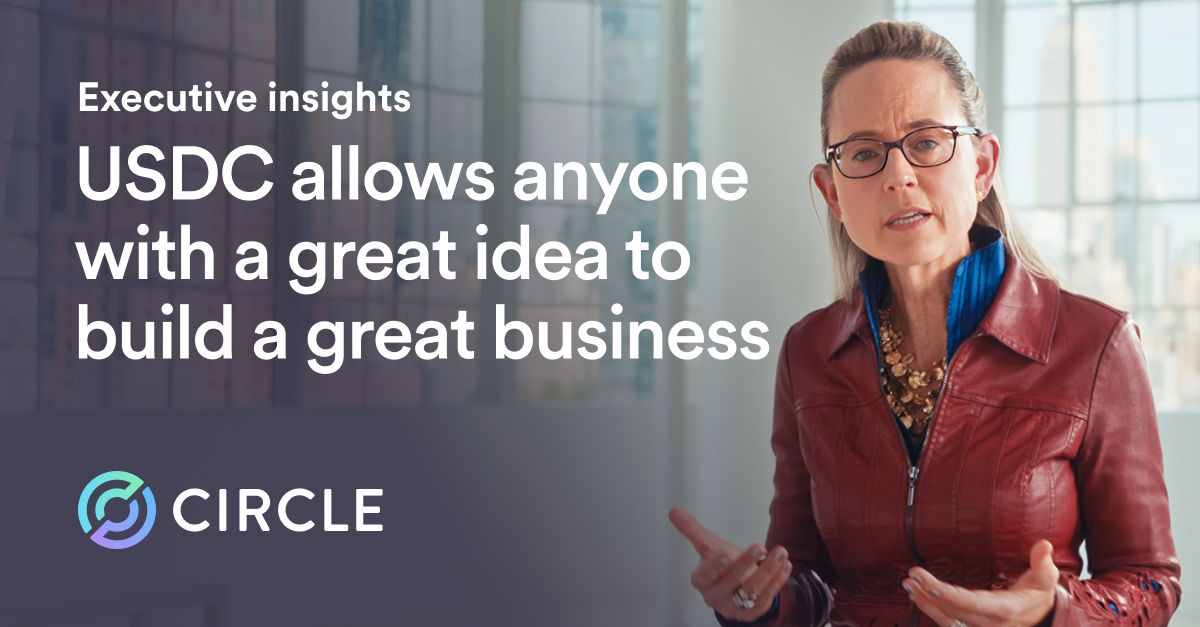 USDC allows great ideas to become great businesses